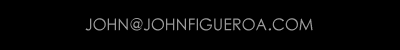 john@johnfigueroa.com